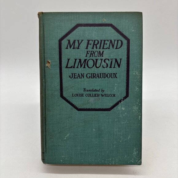 My Friend From Limousin by Jean Giraudoux (1922) First Edition Hardcover - Picture 1 of 7